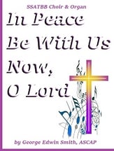In Peace Be With Us Now, O Lord SATB choral sheet music cover